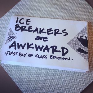 Image of the zine Ice Breakers Are Awkward: First Day of Class Edition