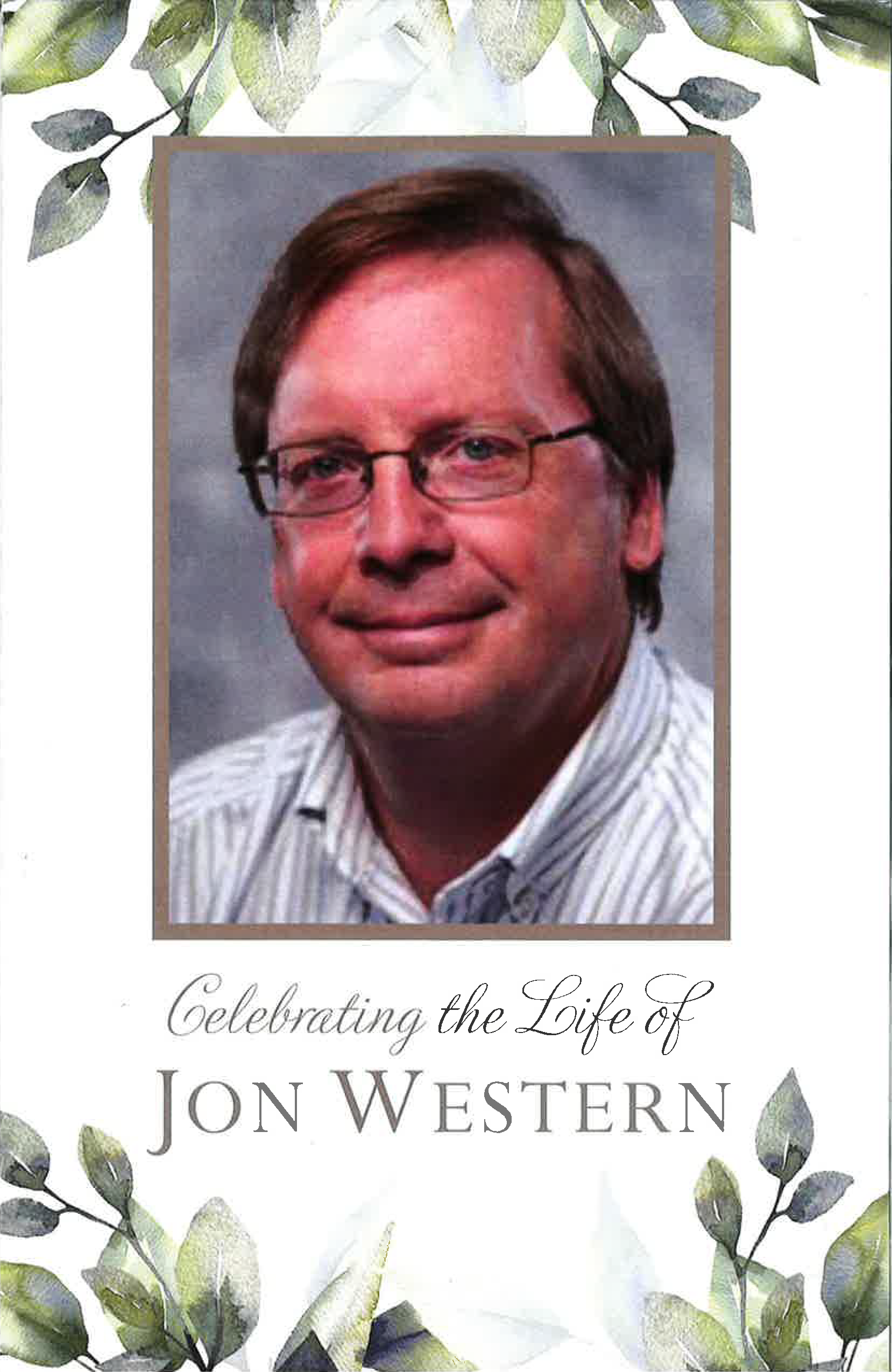 Celebrating the Life of Jon Western – Remembering Jon Western